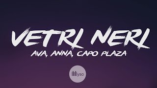 VETRI NERI - AVA, ANNA, Capo Plaza (Lyrics | Testo)