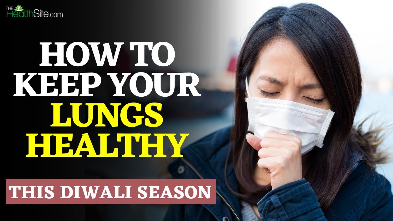 How To Take Care Of Your Lungs This Diwali | Say No To Crackers This ...