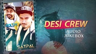 Desi Crew | Audio Jukebox | Punjabi Song Collection | Speed Records