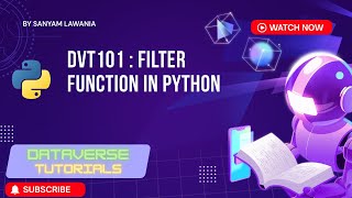 Lecture 20 - Python filter() Function in Hindi | Data Filtering Explained with Examples | DVT101