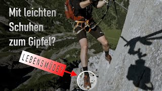 Lebensmüde? Leichte Schuhe auf alpinen Gipfel!