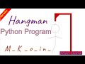 Hangman | Word Game | Python Program