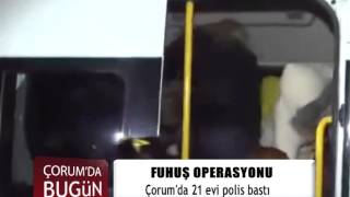 ANTALYA VE ÇORUM'DA FUHUŞ OPERASYONU