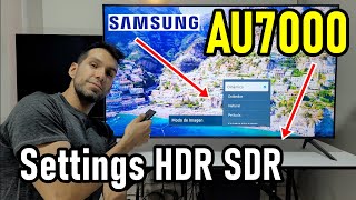 Samsung AU7000: Configuraciones de Imagen Recomendadas HDR y SDR - Smart TV 4K
