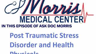 Post Traumatic Stress Disorder and Health Physicals on Straight Talk with Doc Morris