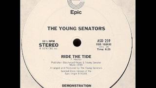 The Young Senators - Ride The Tide 12'' - 1976