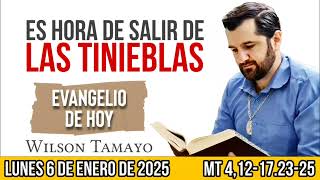 Evangelio de hoy LUNES 6 de ENERO (MT 4,12-17.23-25) | Wilson Tamayo | Tres Mensajes