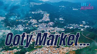 Charring Cross | Best Market Place In Ooty | Ooty Vlog | Life Designer