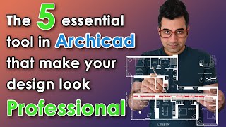 Archicad - 5 essential tools that make your design look professional