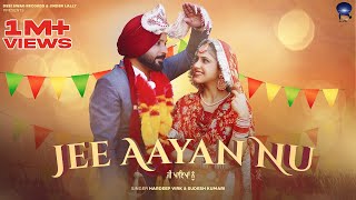 Jee Aayan Nu (Official) | Hardeep Virk | Sudesh Kumari | Latest Punjabi Song 2022 |Desi Swag Records