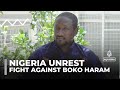 Local civilian fighter pushes back against Boko Haram's violence in northeast Nigeria