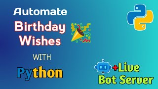 Automated Birthday Wisher: A Python-Based Bot for Sending Birthday Messages