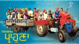 Parahuna | Kulwinder Billa | Wamiqa Gabbi | Karamjit Anmol | New Punjabi Movie | Gabruu