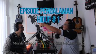 Dunia Dalam Podcast #21: Yatim Sejak Kecil (Part 1) feat Dadan