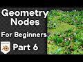 Geometry Nodes for Complete Beginners - Part 6 (Blender Tutorial)