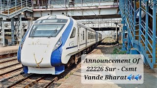 ANNOUNCEMENT OF 22226 SOLAPUR - CSMT VANDE BHARAT EXPRESS | Late Running Vande Bharat | IR