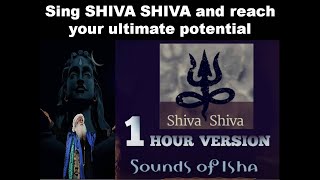 Sing "SHIVA SHIVA SHIVAYA' with SADHGURU(1Hr) - Sounds Of Isha