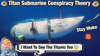 The “MISSING TITAN SUBMARINE” Conspiracy Theory