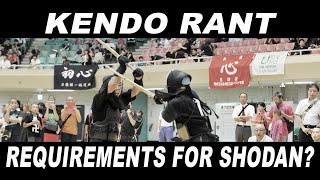 [KENDO RANT] - Requirements for Shodan? Debana vs Degashira?