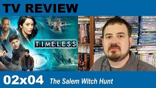 Timeless 02x04 episode review The Salem Witch Hunt