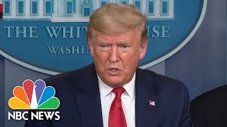 Trump and Coronavirus Task Force Hold White House Briefing | NBC News