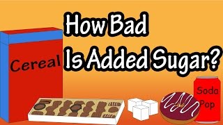 Sugar - What Is Added Sugar - Why Is Added Sugar Bad - How The Body Uses Sugar