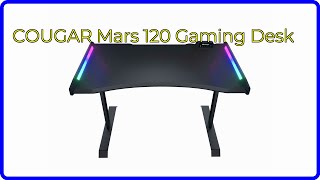 REVIEW (2025): COUGAR Mars 120 Gaming Desk. ESSENTIAL details.