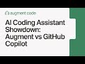 AI Coding Assistant Showdown: Augment vs GitHub Copilot