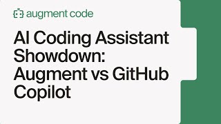 AI Coding Assistant Showdown: Augment vs GitHub Copilot
