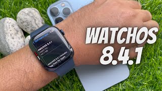 watchOS 8.4.1 is Out! - Download and Install