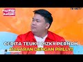 Cerita TEUKU RIZKY Pernah Pacaran Dengan PRILLY!!! | PAGI PAGI AMBYAR (30/10/23) P1