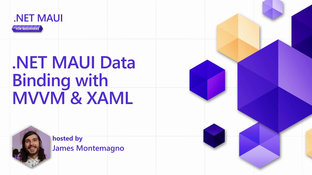 .NET MAUI Data Binding With MVVM & XAML [5 Of 8] | .NET MAUI For ...