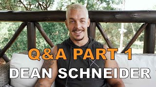 Dean Schneider Q\u0026A - Part 1