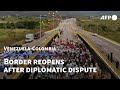 Venezuela and Colombia reopen their shared border after years of dispute | AFP