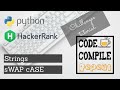 Python | SwapCase | Hackerrank Solution