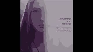 Johanna von Pfeife - Devotional Dreaming