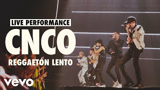 CNCO - Reggaetón Lento (Live) | Vevo LIFT Live Sessions