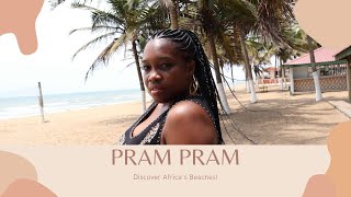 Discover Ghana's Beaches! | Pram Pram