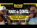 Xande Pilares e Andre Renato na Roda de Samba do Fundo de Quintal (Ao Vivo na BatuQ)