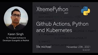 Python + Github Actions + Kubernetes : Your Path to achieve Nirvana