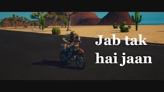 Jab tak hai jaan trailer in fortnite by Cooltime009
