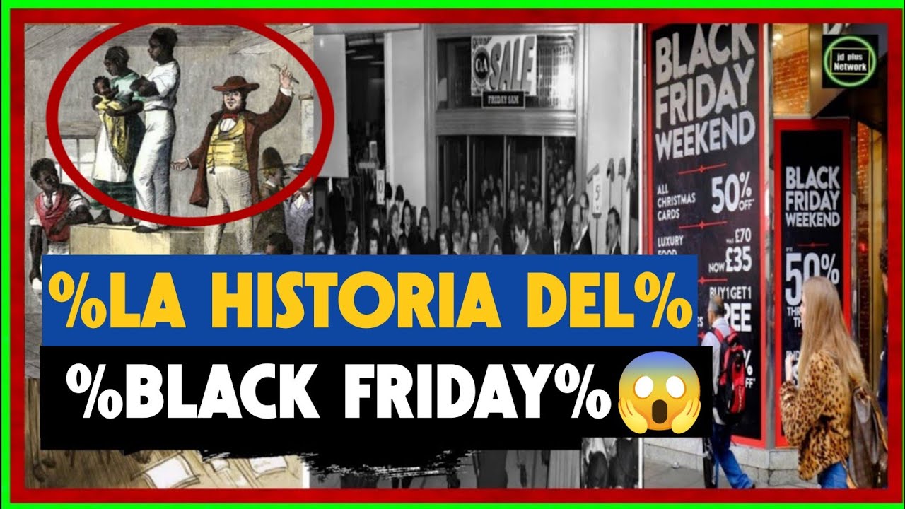 📣💲La Historia Del Black Friday⚫🏷️💲📈¿Quién Inventó El Black Friday?🤔 %🛍️ ...