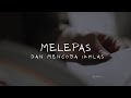 [PUISI] MELEPAS DAN MENCOBA IKHLAS - Semesta Puisi