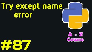 Try except name error in Python