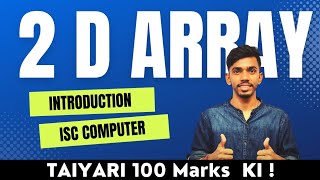 DOUBLE DIMENSIONAL ARRAY Computer Class 12 ISC Java Programming