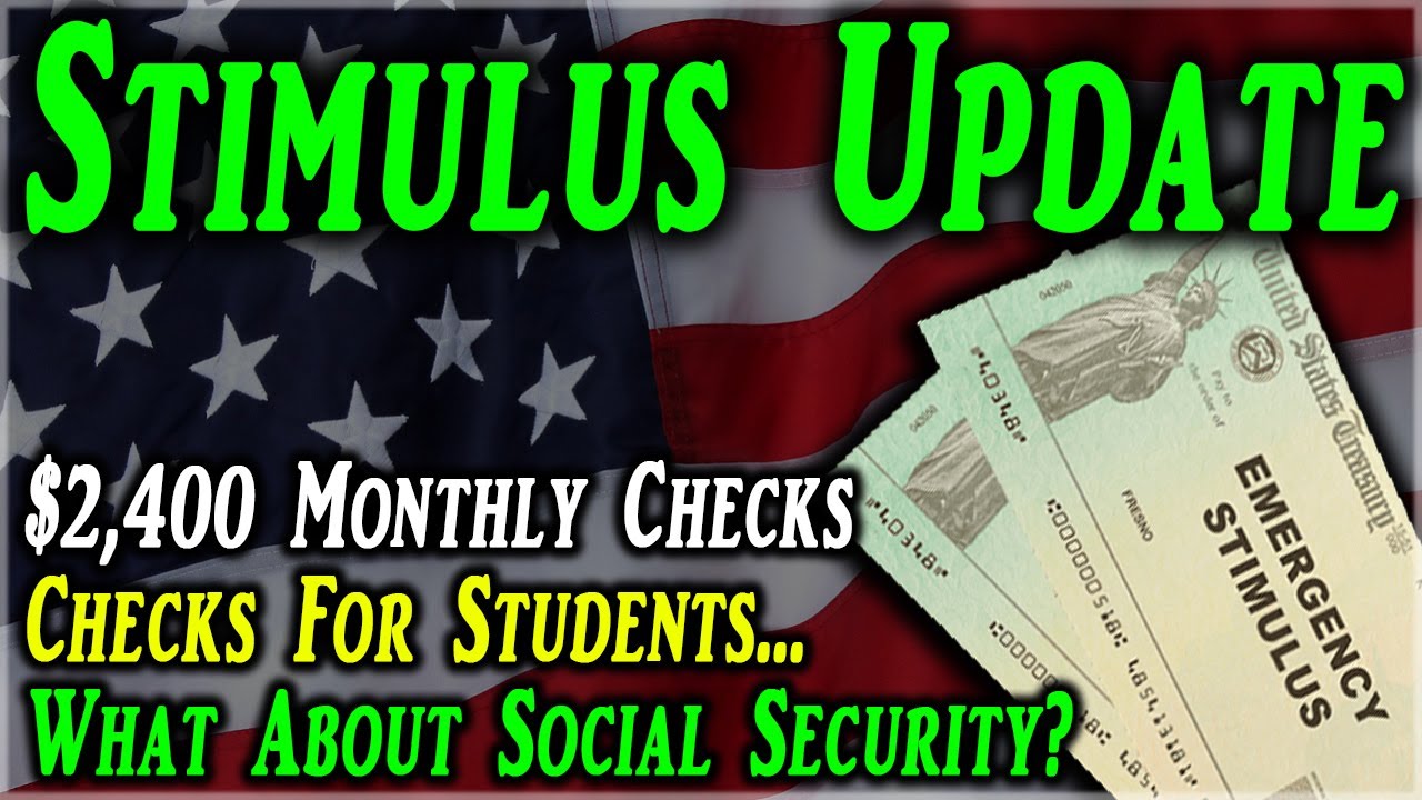 Second Stimulus Check Update And Stimulus Package Update: $2400/Month ...