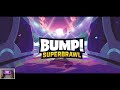 bump superbrawl global launch gameplay walkthrough part 1 tutorial ios android