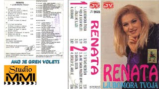 Renata - Ako je greh voleti