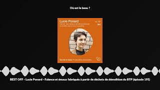 BEST OFF - Lucie Ponard - Faïence et émaux fabriqués à partir de déchets de démolition du BTP (ép...