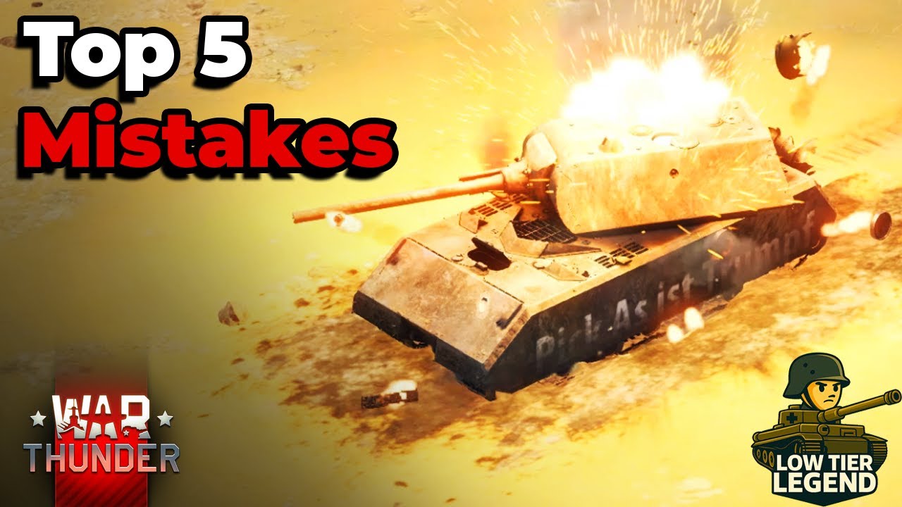 5 Worst Mistakes In Warthunder Youtube